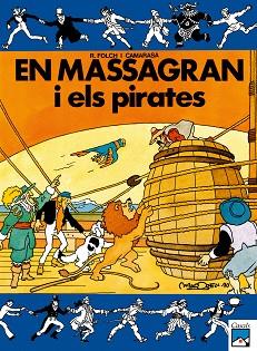 MASSAGRAN I ELS PIRATES (MASSAGRAN 9) | 9788421810859 | FOLCH I CAMARASA, RAMON | Llibreria Aqualata | Comprar llibres en català i castellà online | Comprar llibres Igualada