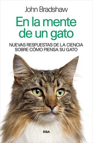 EN LA MENTE DE UN GATO | 9788490564608 | BRADSHAW, JOHN | Llibreria Aqualata | Comprar llibres en català i castellà online | Comprar llibres Igualada