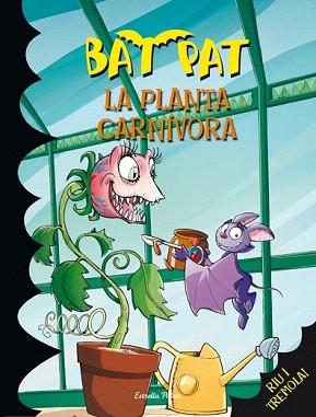 BAT PAT 25. LA PLANTA CARNÍVORA | 9788415697626 | BAT PAT | Llibreria Aqualata | Comprar llibres en català i castellà online | Comprar llibres Igualada