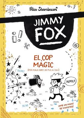 JIMMY FOX 1. EL COP MÀGIC | 9788448960032 | STERNBAUM, NICO | Llibreria Aqualata | Comprar llibres en català i castellà online | Comprar llibres Igualada