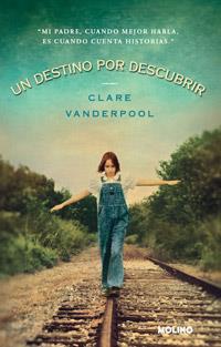 UN DESTINO POR DESCUBRIR | 9788427201200 | VANDERPOOL, CLARE | Llibreria Aqualata | Comprar llibres en català i castellà online | Comprar llibres Igualada