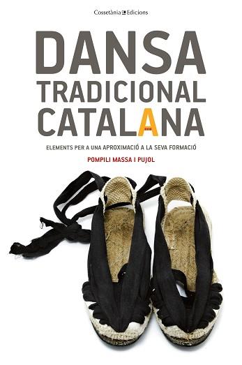 DANSA TRADICIONAL CATALANA | 9788490346990 | MASSA I PUJOL, POMPILI | Llibreria Aqualata | Comprar llibres en català i castellà online | Comprar llibres Igualada