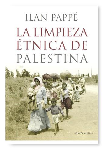 LIMPIEZA ETNICA DE PALESTINA, LA | 9788498920284 | PAPPE, ILAN | Llibreria Aqualata | Comprar llibres en català i castellà online | Comprar llibres Igualada