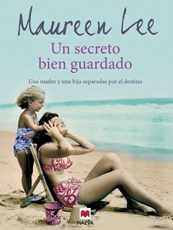 UN SECRETO BIEN GUARDADO | 9788415120285 | LEE, MAUREEN | Llibreria Aqualata | Comprar llibres en català i castellà online | Comprar llibres Igualada