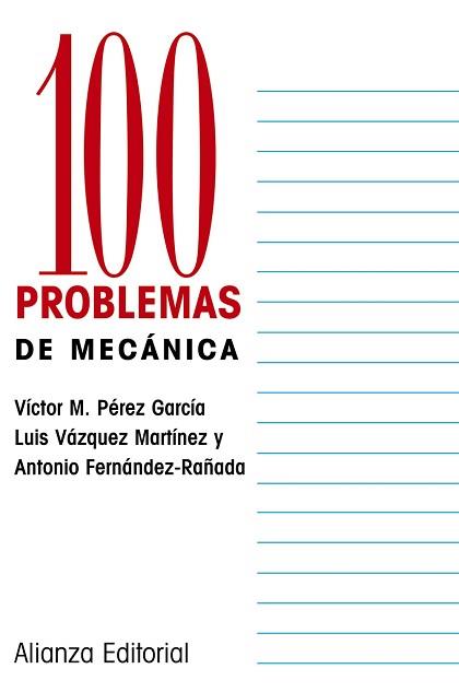 100 PROBLEMAS DE MECANICA | 9788420686363 | PEREZ GARCIA, VICTOR M. | Llibreria Aqualata | Comprar llibres en català i castellà online | Comprar llibres Igualada