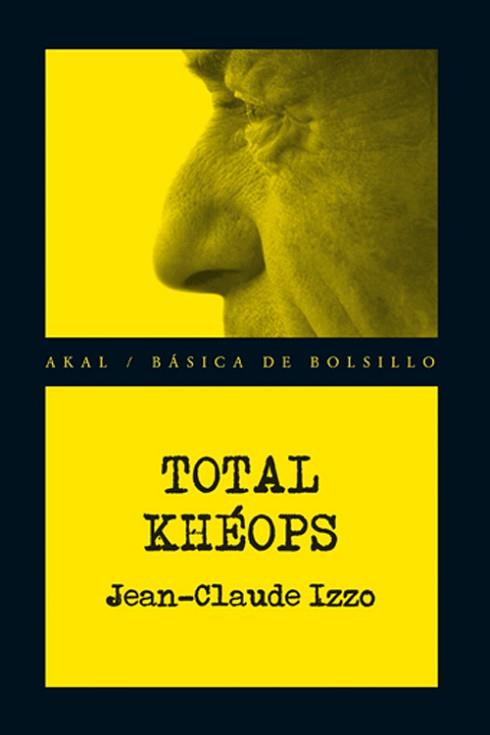 TOTAL KHEOPS | 9788446036302 | IZZO, JEAN-CLAUDE | Llibreria Aqualata | Comprar llibres en català i castellà online | Comprar llibres Igualada
