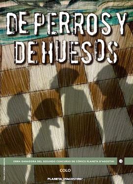 DE PERROS Y DE HUESOS | 9788467491845 | COLO | Llibreria Aqualata | Comprar llibres en català i castellà online | Comprar llibres Igualada