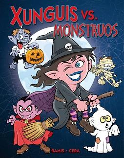 XUNGUIS VS MONSTRUOS | 9788466644136 | RAMIS / CERA | Llibreria Aqualata | Comprar llibres en català i castellà online | Comprar llibres Igualada