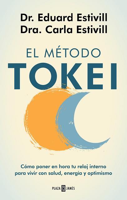 MÉTODO TOKEI, EL | 9788401025563 | ESTIVILL, DR. EDUARD/ESTIVILL, CARLA/ESTIVILL, CARLA | Llibreria Aqualata | Comprar llibres en català i castellà online | Comprar llibres Igualada