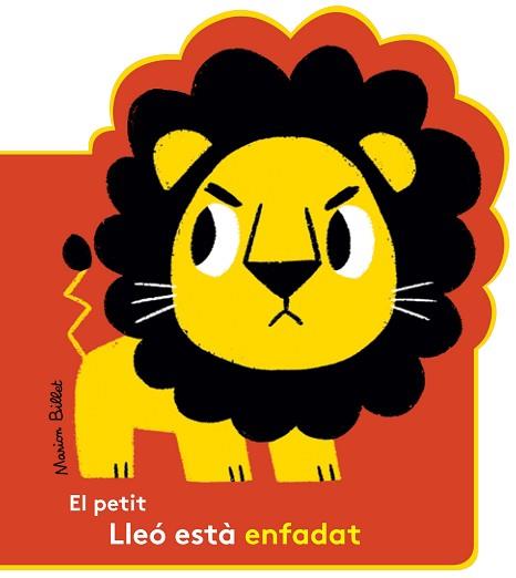PETIT LLEÓ ESTÀ ENFADAT, EL | 9788426145048 | BILLET, MARION | Llibreria Aqualata | Comprar llibres en català i castellà online | Comprar llibres Igualada