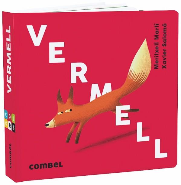 VERMELL - COLORS | 9788491013143 | MARTÍ, MERITXELL, SALOMÓ, XAVIER | Llibreria Aqualata | Comprar llibres en català i castellà online | Comprar llibres Igualada