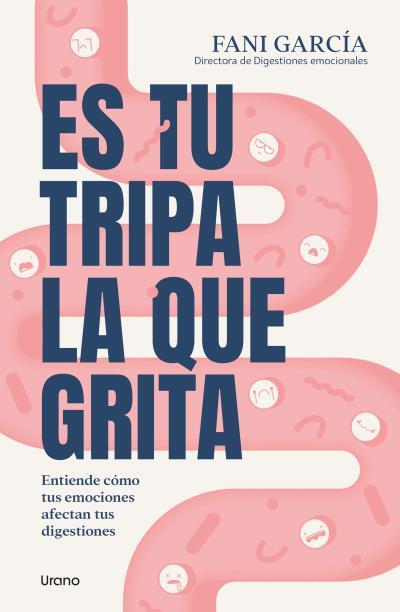 ES TU TRIPA LA QUE GRITA | 9788418714474 | GARCÍA, FANI | Llibreria Aqualata | Comprar llibres en català i castellà online | Comprar llibres Igualada