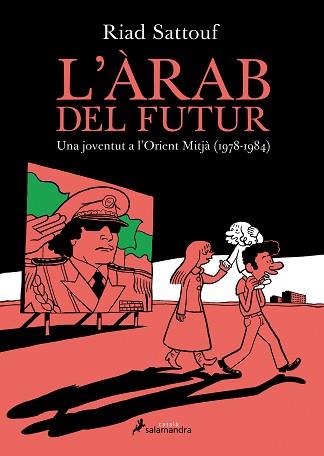 ÀRAB DEL FUTUR, L' | 9788416310050 | SATTOUF, RIAD | Llibreria Aqualata | Comprar llibres en català i castellà online | Comprar llibres Igualada