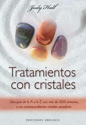 TRATAMIENTOS CON CRISTALES | 9788497775328 | HALL, JUDY | Llibreria Aqualata | Comprar llibres en català i castellà online | Comprar llibres Igualada