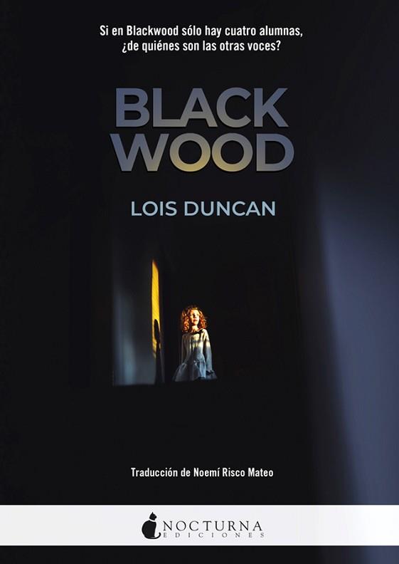 BLACKWOOD | 9788416858514 | DUNCAN, LOIS | Llibreria Aqualata | Comprar llibres en català i castellà online | Comprar llibres Igualada