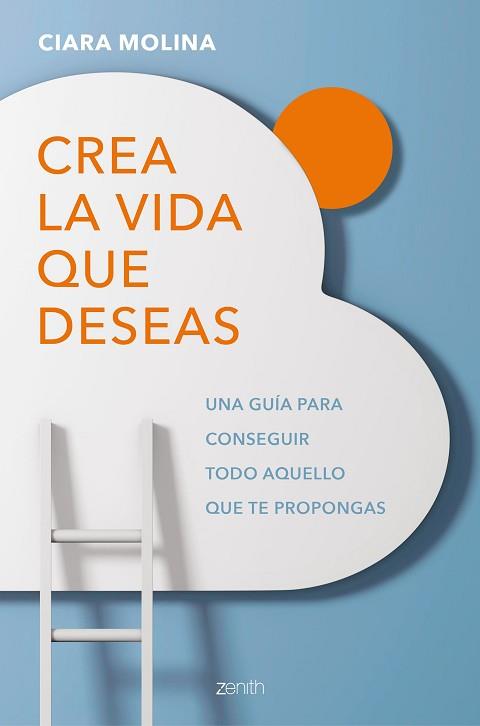 CREA LA VIDA QUE DESEAS | 9788408184171 | MOLINA, CIARA | Llibreria Aqualata | Comprar llibres en català i castellà online | Comprar llibres Igualada