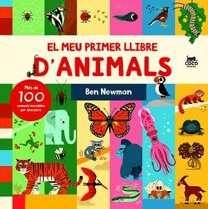 MEU PRIMER LLIBRE D’ANIMALS, EL | 9788412557183 | NEWMAN, BEN | Llibreria Aqualata | Comprar llibres en català i castellà online | Comprar llibres Igualada
