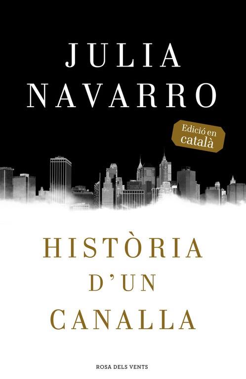 HISTÒRIA D'UN CANALLA | 9788416430079 | NAVARRO, JULIA | Llibreria Aqualata | Comprar llibres en català i castellà online | Comprar llibres Igualada