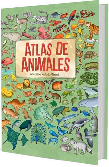 ATLAS DE ANIMALES | 9788416279715 | SILLANI, FEBE 7 GRIMALDI, PAOLA | Llibreria Aqualata | Comprar llibres en català i castellà online | Comprar llibres Igualada