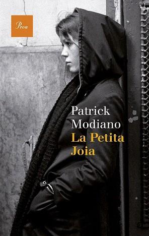 PETITA JOIA, LA | 9788475885339 | MODIANO, PATRICK  | Llibreria Aqualata | Comprar llibres en català i castellà online | Comprar llibres Igualada