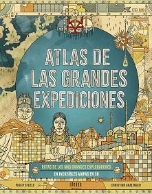 ATLAS DE LAS GRANDES EXPEDICIONES | 9788414030561 | STEELE, PHILIP | Llibreria Aqualata | Comprar llibres en català i castellà online | Comprar llibres Igualada