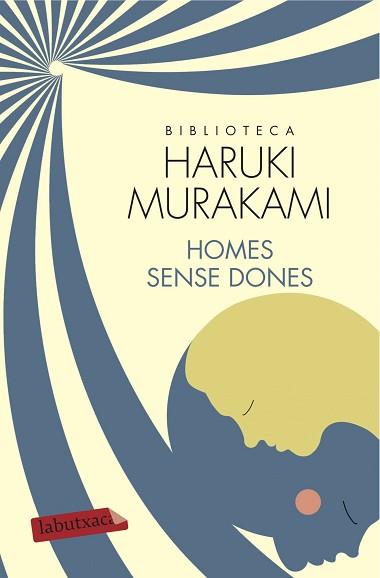 HOMES SENSE DONES | 9788499309927 | MURAKAMI, HARUKI | Llibreria Aqualata | Comprar llibres en català i castellà online | Comprar llibres Igualada