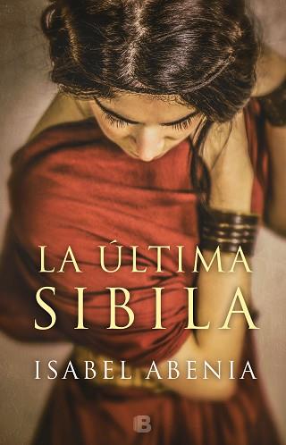 ÚLTIMA SIBILA, LA | 9788466663977 | ABENIA, ISABEL | Llibreria Aqualata | Comprar llibres en català i castellà online | Comprar llibres Igualada
