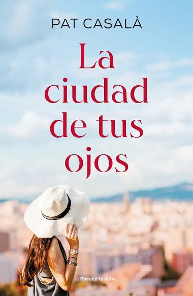 CIUDAD DE TUS OJOS, LA | 9788419449979 | CASALÀ, PAT | Llibreria Aqualata | Comprar llibres en català i castellà online | Comprar llibres Igualada