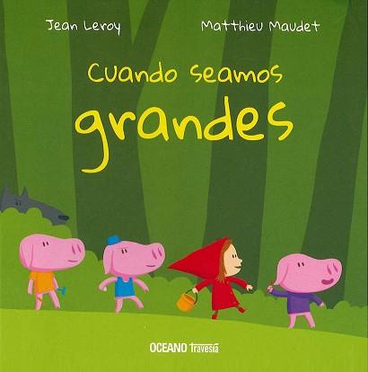 CUANDO SEAMOS GRANDES | 9786075270784 | LEROY, JEAN | Llibreria Aqualata | Comprar llibres en català i castellà online | Comprar llibres Igualada