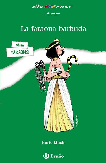 FARAONA BARBUDA, LA (ALTAMAR VERD 73) | 9788421698754 | LLUCH, ENRIC | Llibreria Aqualata | Comprar llibres en català i castellà online | Comprar llibres Igualada