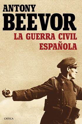 GUERRA CIVIL ESPAÑOLA, LA | 9788498928440 | BEEVOR, ANTONY | Llibreria Aqualata | Comprar llibres en català i castellà online | Comprar llibres Igualada