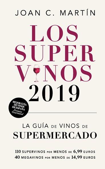 SUPERVINOS 2019,LOS | 9788417302214 | MARTÍN, JOAN C. | Llibreria Aqualata | Comprar llibres en català i castellà online | Comprar llibres Igualada