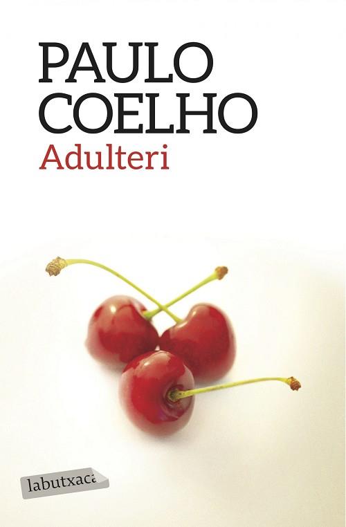 ADULTERI | 9788416334513 | COELHO, PAULO | Llibreria Aqualata | Comprar llibres en català i castellà online | Comprar llibres Igualada