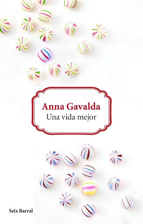 UNA VIDA MEJOR | 9788432229626 | GAVALDA, ANNA  | Llibreria Aqualata | Comprar llibres en català i castellà online | Comprar llibres Igualada