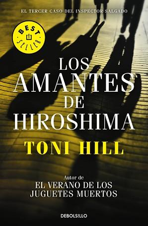 AMANTES DE HIROSHIMA (INSPECTOR SALGADO 3) | 9788466338875 | HILL, TONI | Llibreria Aqualata | Comprar llibres en català i castellà online | Comprar llibres Igualada