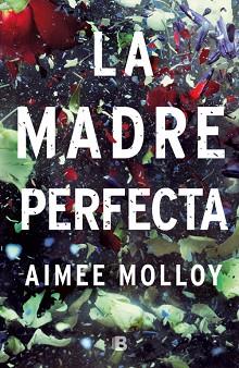 MADRE PERFECTA, LA | 9788466663519 | MOLLOY, AIMEE | Llibreria Aqualata | Comprar llibres en català i castellà online | Comprar llibres Igualada