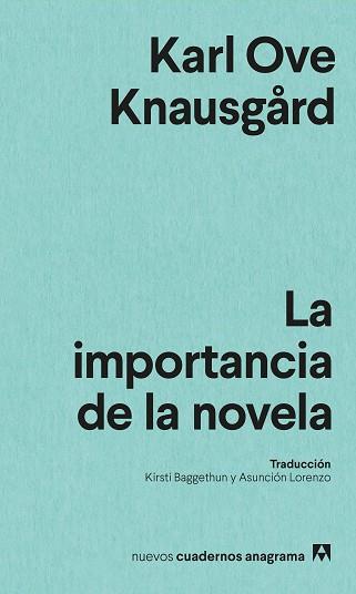 IMPORTANCIA DE LA NOVELA, LA | 9788433901958 | KNAUSGÅRD, KARL OVE | Llibreria Aqualata | Comprar llibres en català i castellà online | Comprar llibres Igualada