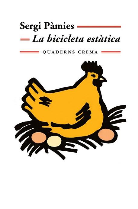BICICLETA ESTATICA, LA (QUADERNS CREMA 101) | 9788477274872 | PAMIES, SERGI | Llibreria Aqualata | Comprar llibres en català i castellà online | Comprar llibres Igualada