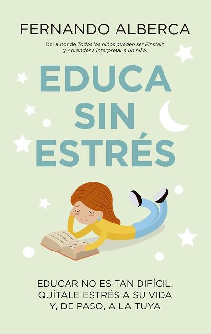 EDUCA SIN ESTRÉS | 9788415943815 | ALBERCA, FERNANDO | Llibreria Aqualata | Comprar llibres en català i castellà online | Comprar llibres Igualada