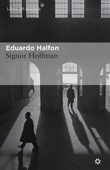 SIGNOR HOFFMAN | 9788416213498 | HALFON, EDUARDO | Llibreria Aqualata | Comprar llibres en català i castellà online | Comprar llibres Igualada