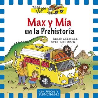 MAX Y MÍA EN LA PREHISTORIA | 9788424656539 | DICKINSON, VITA | Llibreria Aqualata | Comprar llibres en català i castellà online | Comprar llibres Igualada