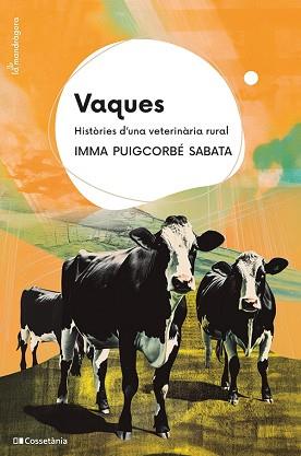 VAQUES | 9788413563411 | PUIGCORBÉ SABATA, IMMA | Llibreria Aqualata | Comprar llibres en català i castellà online | Comprar llibres Igualada