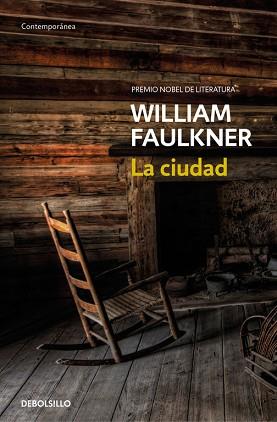 CIUDAD, LA | 9788466333825 | FAULKNER, WILLIAM | Llibreria Aqualata | Comprar llibres en català i castellà online | Comprar llibres Igualada