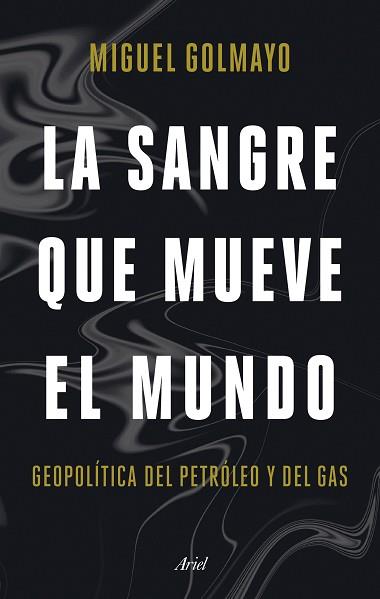 SANGRE QUE MUEVE EL MUNDO, LA | 9788434436893 | GOLMAYO, MIGUEL | Llibreria Aqualata | Comprar llibres en català i castellà online | Comprar llibres Igualada