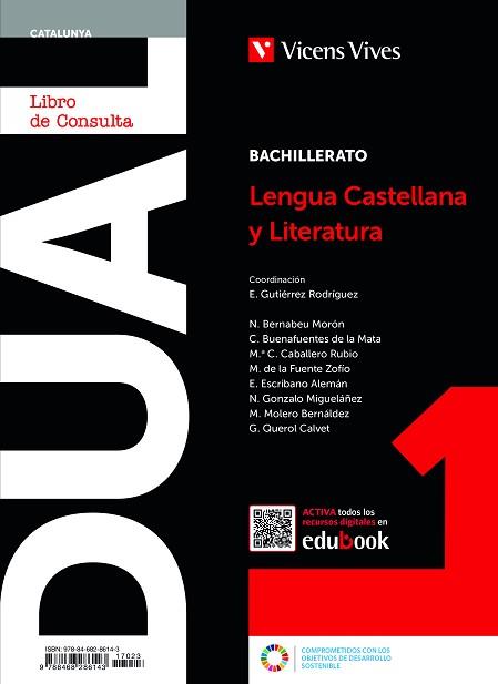 LENGUA CASTELLANA Y LITERATURA 1R BATX (LC+CA+DIGITAL) (DUAL) | 9788468286143 | Á.J. GALLEGO/E. GUTIÉRREZ/BERNABEU MORON, NATALIA/C.BUENAFUENTES/M.C. CABALLERO/M. DE LA FUENTE/E.ES | Llibreria Aqualata | Comprar llibres en català i castellà online | Comprar llibres Igualada