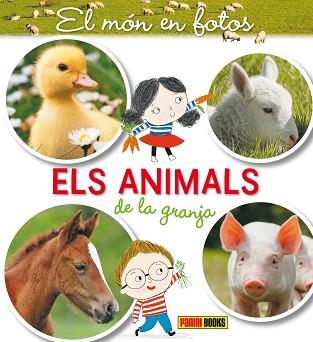 ANIMALS DE LA GRANJA, ELS. EL MON EN FOTOS | 9788491677741 | Llibreria Aqualata | Comprar llibres en català i castellà online | Comprar llibres Igualada