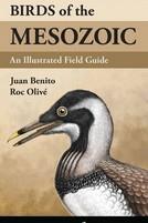 BIRDS OF THE MESOZOIC | 9788416728527 | BENITO, JUAN / OLIVE POUS, ROC | Llibreria Aqualata | Comprar llibres en català i castellà online | Comprar llibres Igualada