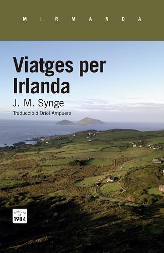 VIATGES PER IRLANDA | 9788416987290 | SYNGE, JOHN MILLINGTON | Llibreria Aqualata | Comprar llibres en català i castellà online | Comprar llibres Igualada