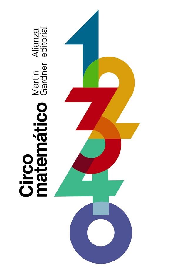 CIRCO MATEMÁTICO | 9788491049876 | GARDNER, MARTIN | Llibreria Aqualata | Comprar llibres en català i castellà online | Comprar llibres Igualada