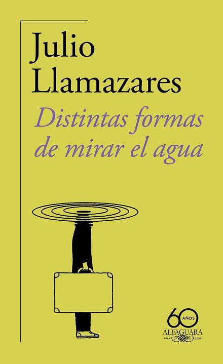 DISTINTAS FORMAS DE MIRAR EL AGUA | 9788420478500 | LLAMAZARES, JULIO | Llibreria Aqualata | Comprar llibres en català i castellà online | Comprar llibres Igualada